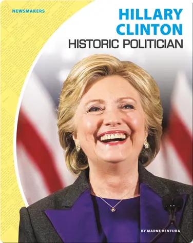 Hillary Clinton: Historic Politician book