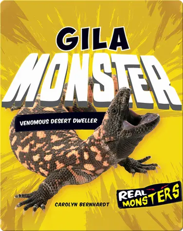 Gila Monster: Venomous Desert Dweller book