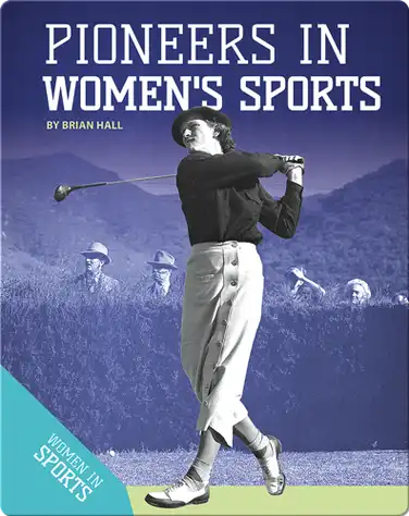 Pioneers in Women's Sports book