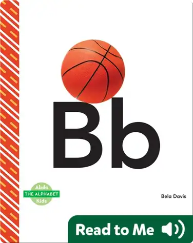 The Alphabet: Bb book