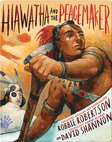 Hiawatha and the Peacemaker book