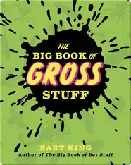 Big Book of Gross Stuff