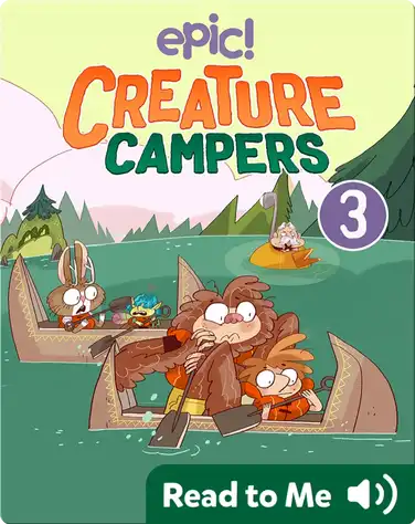 Creature Campers Book 3: The Secret of Shadow Lake book