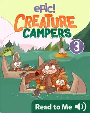 Creature Campers Book 3: The Secret of Shadow Lake