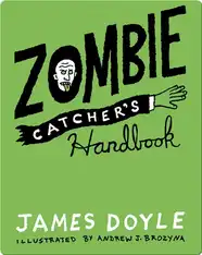 Zombie Catcher's Handbook