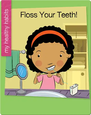 Floss Your Teeth! book