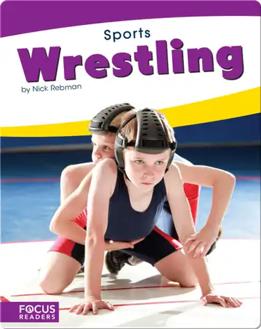 Focus Readers: Wrestling book