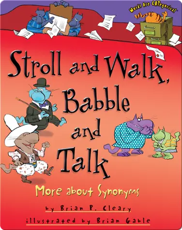 Stroll and Walk, Babble and Talk: More about Synonyms book
