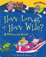 How Long or How Wide?: A Measuring Guide
