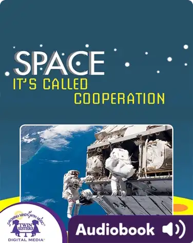 Space: It's Called Cooperation book