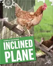 Simple Machines: Inclined Plane