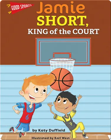 Jamie Short, King of the Court book
