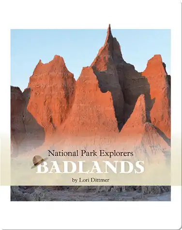 National Park Explorers: Badlands book