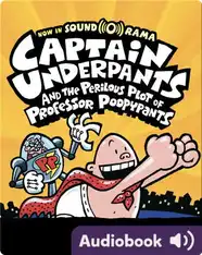 Captain Underpants and the Perilous Plot of Professor Poopypants