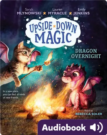 Upside-Down Magic #4: Dragon Overnight book