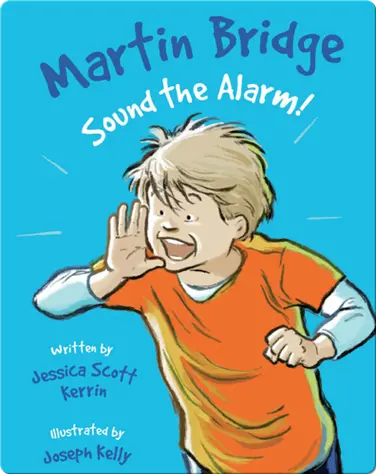 Martin Bridge: Sound the Alarm! book