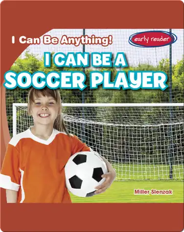I Can Be a Soccer Player book