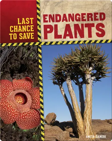 Last Chance to Save: Endangered Plants book