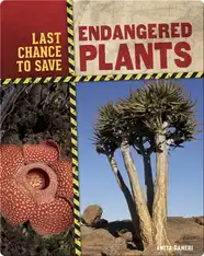 Last Chance to Save: Endangered Plants