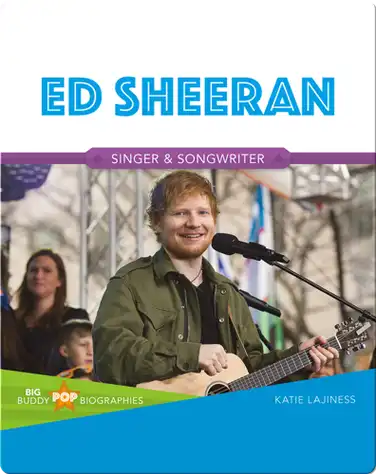 Big Buddy Pop Biographies: Ed Sheeran book