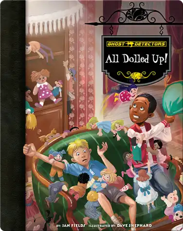 All Dolled Up! (Ghost Detectors #21) book