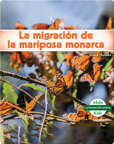 La migración de la mariposa monarca book
