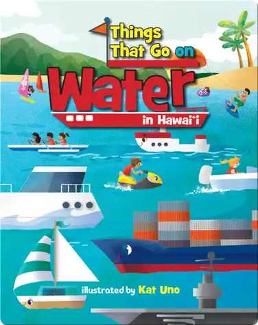 Things That Go on Water in Hawai'i book