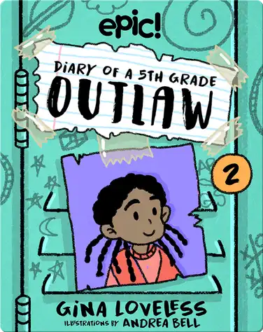 Diary of a 5th Grade Outlaw: Book 2 book