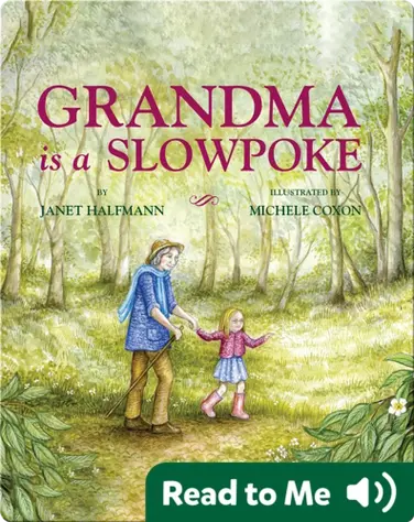Grandma Is A Slowpoke book