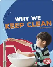 Why We Keep Clean