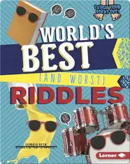 World's Best (and Worst) Riddles