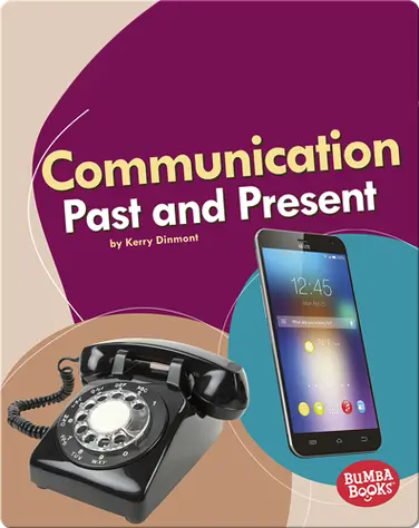 Communication Past and Present book