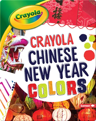 Crayola ®️ Chinese New Year Colors book
