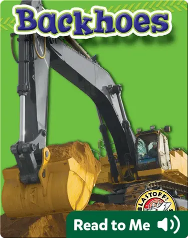 Backhoes: Mighty Machines book