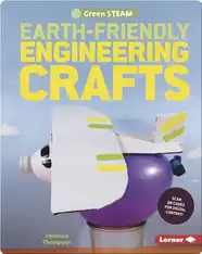Earth-Friendly Engineering Crafts
