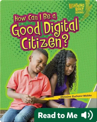 How Can I Be a Good Digital Citizen? book