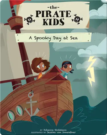 The Pirate Kids: A Spooky Day at Sea book