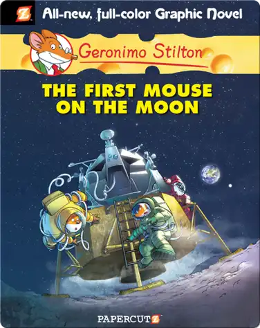 Geronimo Stilton Graphic Novel #14: The First Mouse on the Moon book
