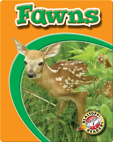 Fawns: Watch Animals Grow book