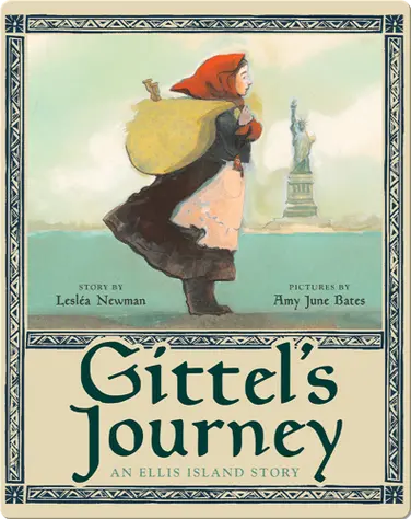 Gittel's Journey: An Ellis Island Story book