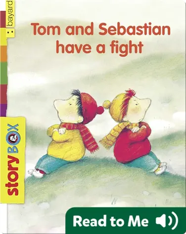 Tom and Sebastian Have a Fight book