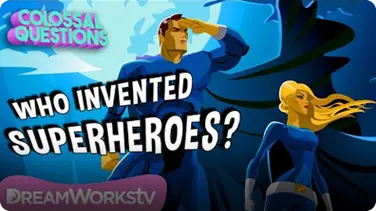 Who Invented Superheroes? | COLOSSAL QUESTIONS book