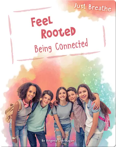 Feel Rooted: Being Connected book