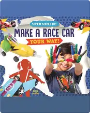Make a Race Car Your Way!
