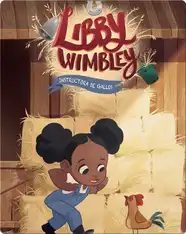 Libby Wimbley: Instructora de gallos (Rooster Instructor)