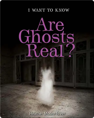 Are Ghosts Real? book