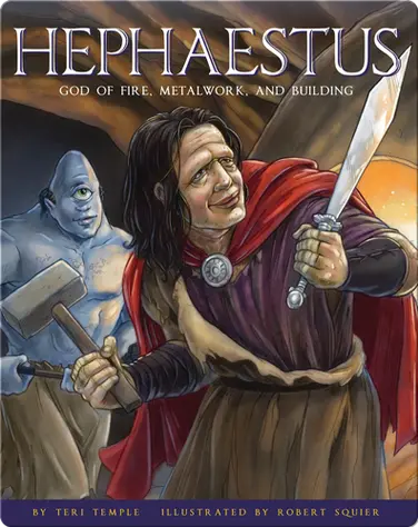 Hephaestus: God of Fire, Metalwork, and Building book