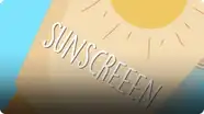 Sing It!: Sunscreen
