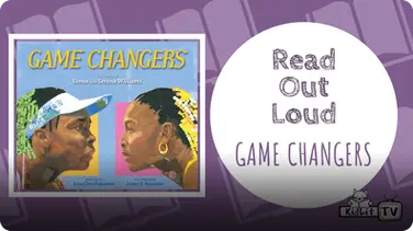 Read Out Loud: Game Changers: The Story of Venus and Serena Williams book