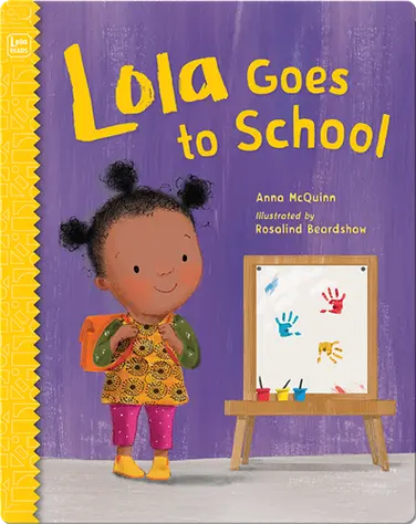 Lola Goes to School book